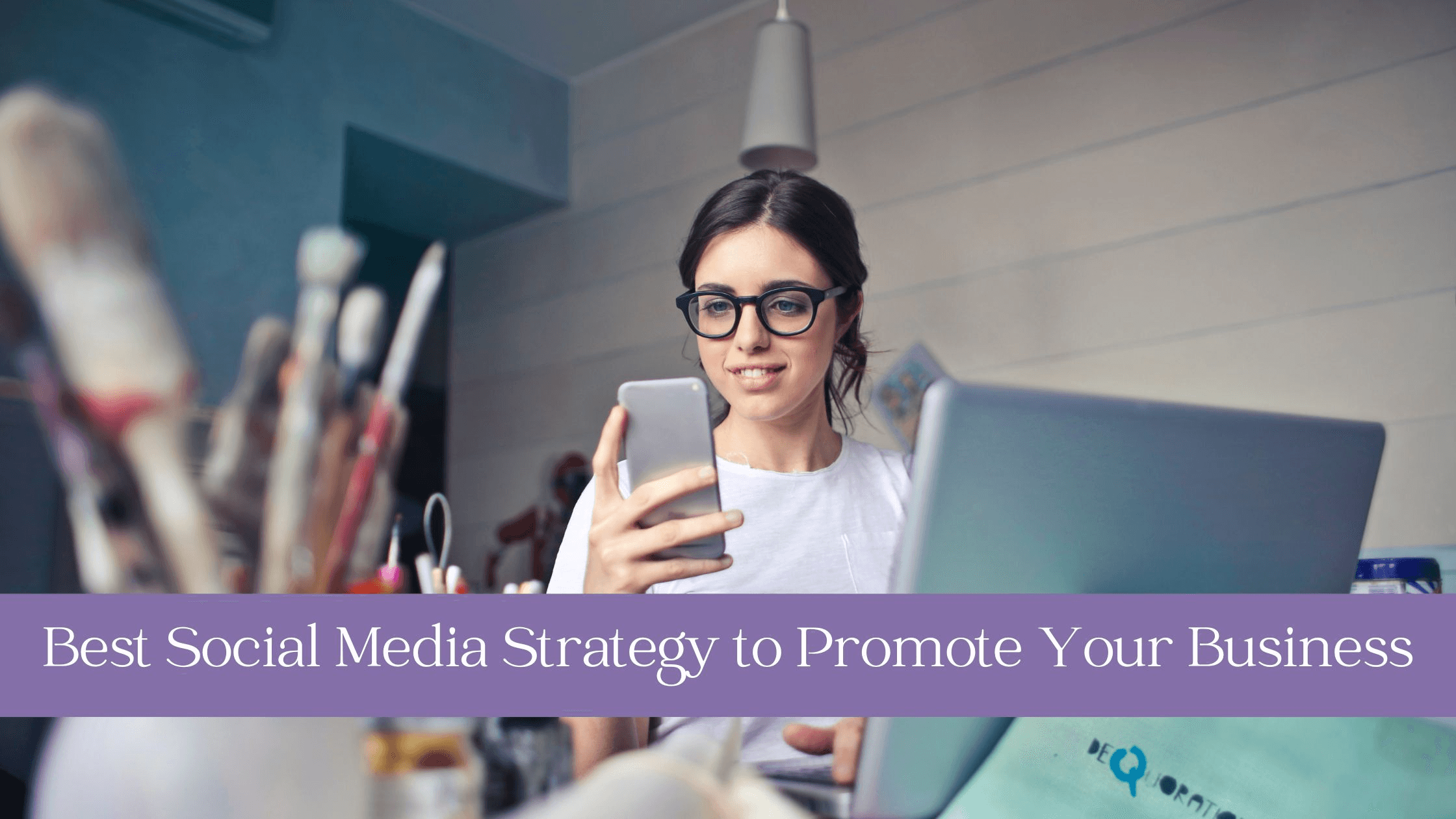 best social media strategy to promote your business best social media strategy to promote your business